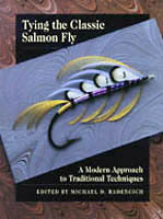 Tying the Classic Salmon Fly</strong><br>A Modern Approach to Traditional Techniques <strong> from W. W. Doak Tying the Classic Salmon Fly</strong><br>A Modern Approach to Traditional Techniques <strong> from W. W. Doak