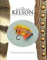 The Essential Kelson</strong><br><em>A Fly-Tyer′s Compendium</em><strong> from W. W. Doak
