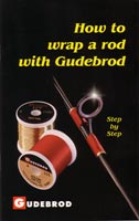 How to Wrap A Rod with Gudebrod<br></strong>Step by Step<strong> from W. W. Doak How to Wrap A Rod with Gudebrod<br></strong>Step by Step<strong> from W. W. Doak