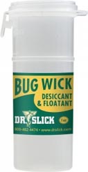 Dr. Slick Bug Wick<br>Floatant and Desiccant from W. W. Doak