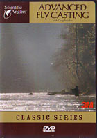 Advanced Fly Casting<br></strong>Classic Series<strong> from W. W. Doak