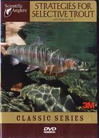 Strategies for Selective Trout